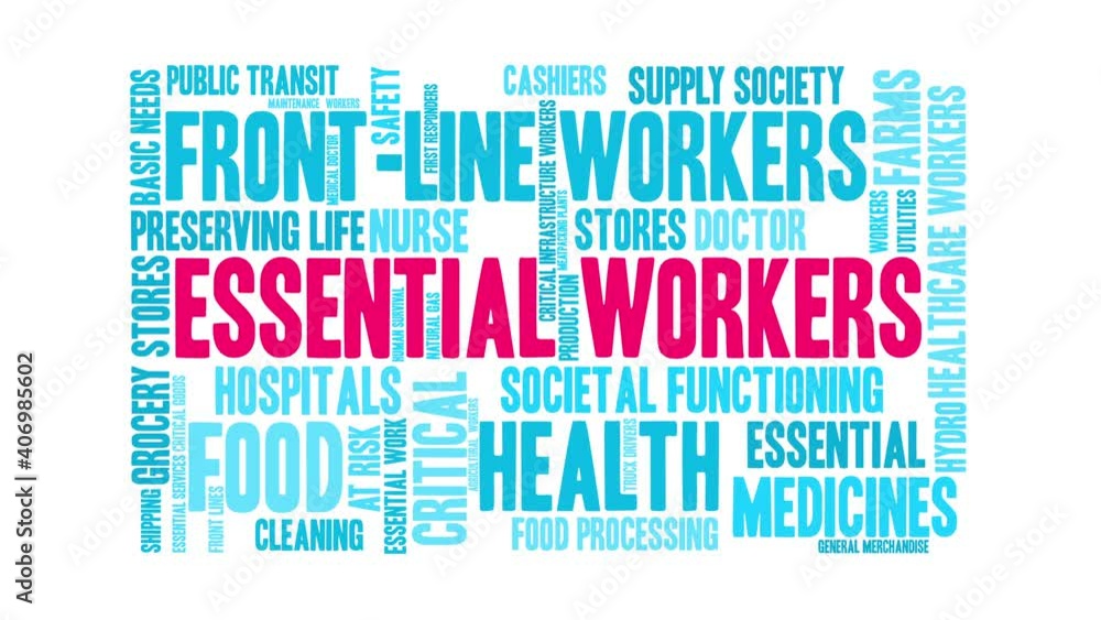 Essential Workers animated word cloud on a white background. Essential Workers animated word cloud on a white background.