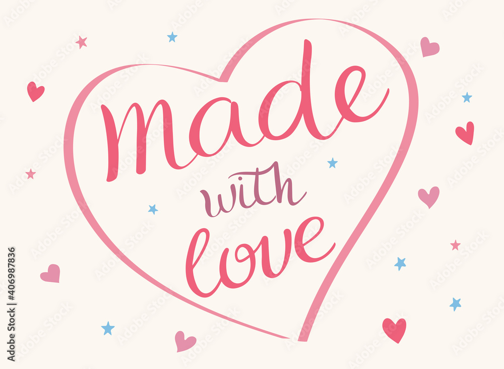Hand lettering Made with Love with hearts, romantic greeting card, modern typography for poster, vector art.