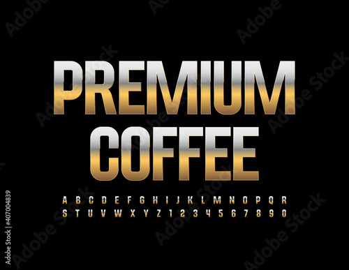 Vector luxury sign Premium Coffee. Gold Metal Font. Elite Alphabet Letters and Numbers set