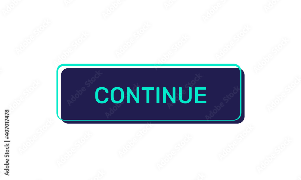 Continue vector buttons isolated on white background