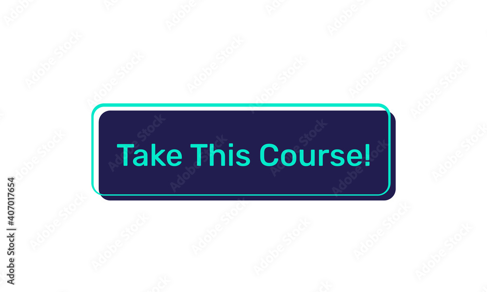 Take this Course vector buttons isolated on white background Take this Course vector buttons isolated on white background