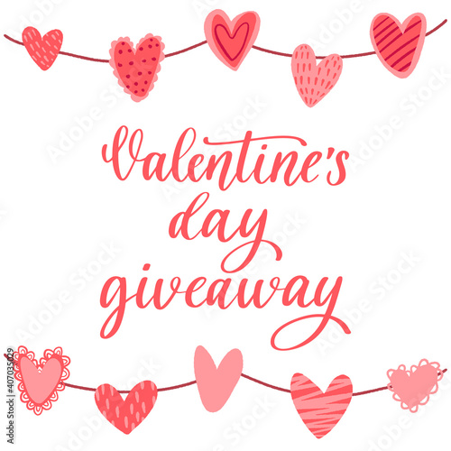 Valentine's Day Giveaway. Vector holiday illustration for your design.