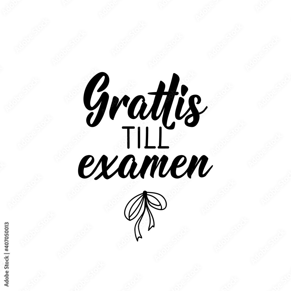 Translated from Swedish: Congratulations on the graduation. Lettering. Banner. Calligraphy vector illustration.