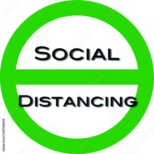 Social Distancing sign - Social Distancing encouraged with a green circle and slash - Isolated on transparent background.