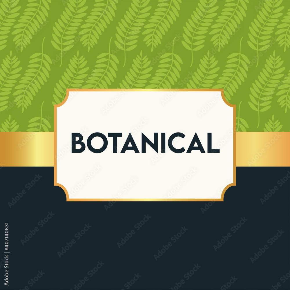 botanical lettering in poster with leafs pattern and golden frame botanical lettering in poster with leafs pattern and golden frame