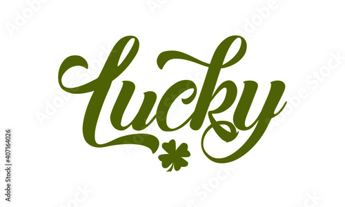 Saint Patrick's Day Special Design, Typography for print or use as poster, card, flyer or T Shirt