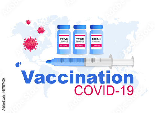 Coronavirus vaccine COVID-19. Vaccine and vaccination against coronavirus, COVID-19.