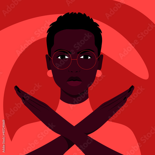 The young woman feels anger and she crossed her arms. A gesture of refusal and prohibition. Campaign against violence and human rights violations. Vector flat illustrations