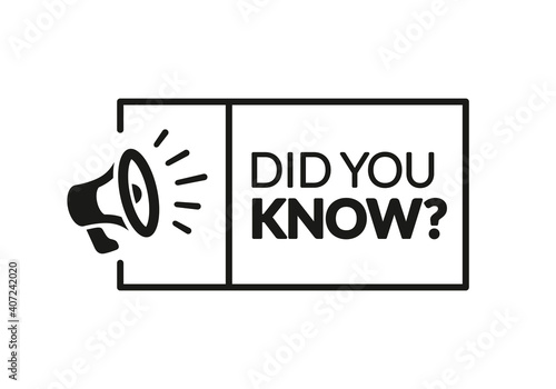 Vector Illustration Did You Know Label With Megaphone
