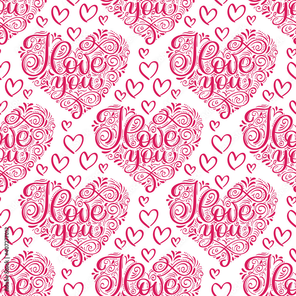 Vector seamless pattern with stylized hearts of doodles and amorous lettering I Love You. Romantic vintage background Valentines Day's and wedding calligraphy Vector seamless pattern with stylized hearts of doodles and amorous lettering I Love You. Romantic vintage background Valentines Day's and wedding calligraphy