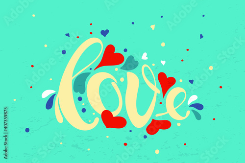 Love handwriting on  blue background and circles. St. Valentine s Day celebration lettering for romantic couples. Love text and hearts for greeting card  logo design  poster  banner. 14 February idea.