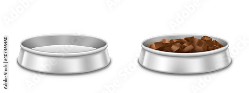Metal pet bowls, empty and full of food plate for dog or cat. Vector realistic mockup of chrome dish with pile of meat, dry or wet feed for domestic animals isolated on white background