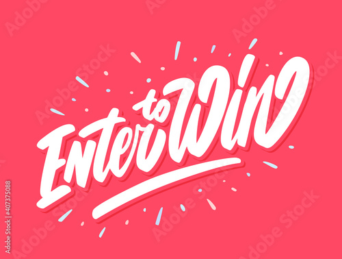 Enter to win. Vector banner.