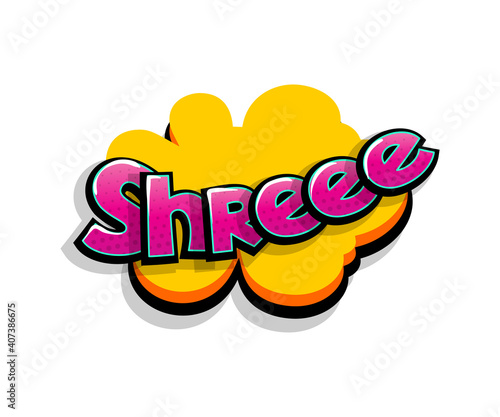 Lettering shreee shre, shh. Comic text logo sound effects. Vector bubble icon speech phrase, cartoon font label, sounds illustration. Comics book funny text.