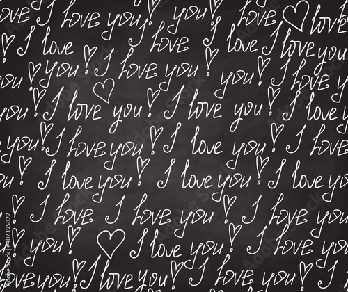 Handwritten Valentine vector seamless pattern with phrases "I love you"