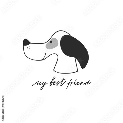 My best friend vector illustration with cute dog on white background. Design element for kid t shirt, greeting card, postcard, poster.