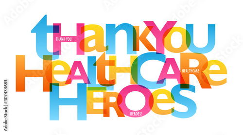 THANK YOU HEALTHCARE HEROES  colorful vector typography banner isolated on white background