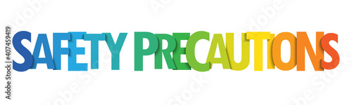 SAFETY PRECAUTIONS colorful vector typography banner isolated on white background