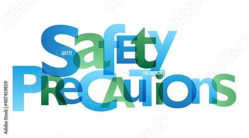 SAFETY PRECAUTIONS blue and green vector typography banner isolated on white background