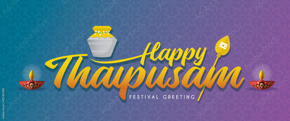 Thaipusam or Thaipoosam greeting lettering, paal kudam (milk pot), vel spear  & diya (oil lamp) on gradient background. A festival which is celebrated by  the Tamil community. vector de Stock | Adobe
