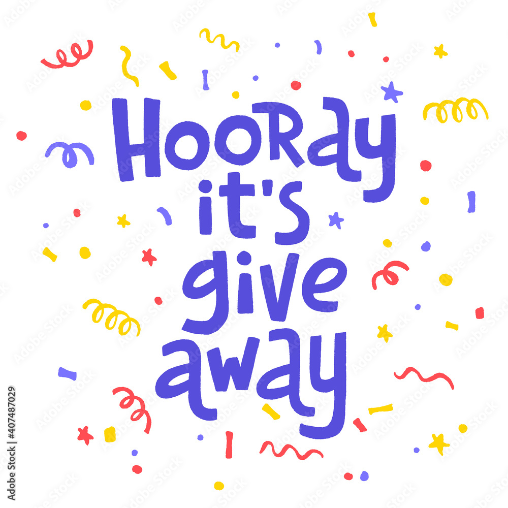 Hooray, it's giveaway. Promo banner for social media contests and special offers. Hooray, it's giveaway. Promo banner for social media contests and special offers.