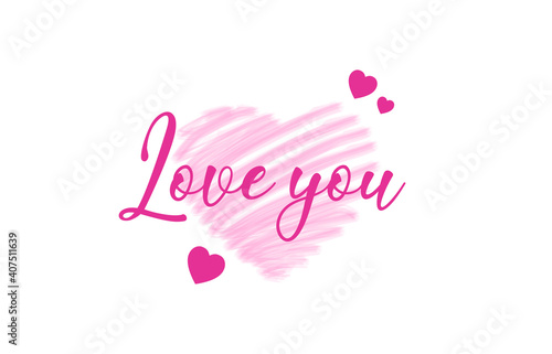 Valentines day background with brush heart pattern and Love you text. Vector illustration, eps10. Suitable for Wallpapers, flyers, invitation, posters, brochure, banners, cards.
