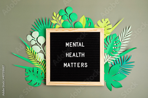 Fototapeta Naklejka Na Ścianę i Meble -  Mental health matters motivational quote on the letter board. Inspiration psycological text