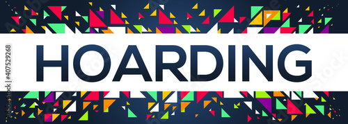 creative colorful (hoarding) text design, written in English language, vector illustration.	
