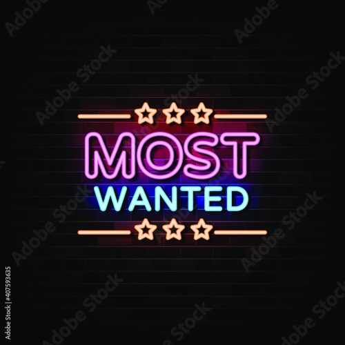 Most Wanted Neon Signs Style Text Vector