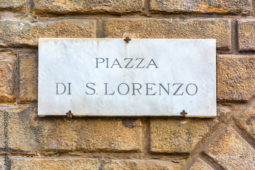 Piazza di S. Lorenzo street sign on the wall in Florence, Italy