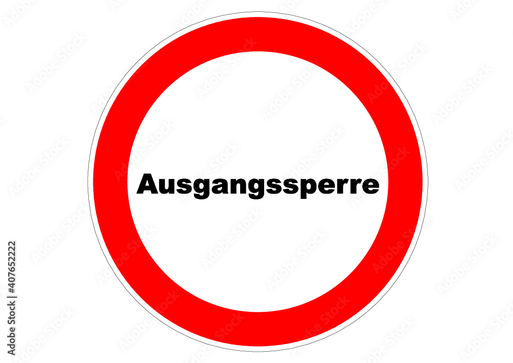 Schild Ausgangssperre Schild Ausgangssperre