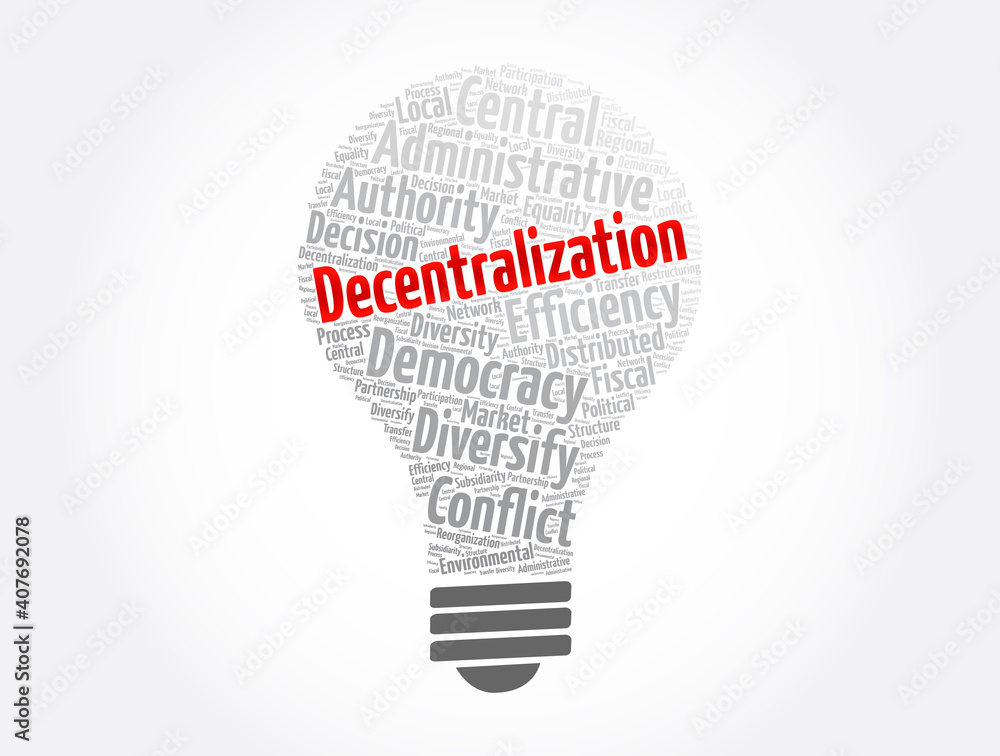 Decentralization light bulb word cloud collage, concept background Decentralization light bulb word cloud collage, concept background
