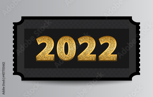 Golden glittering 2022 lettering on black stub ticket