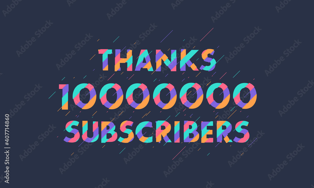 custom made wallpaper toronto digitalThanks 10000000 subscribers, 10M subscribers celebration modern colorful design.
