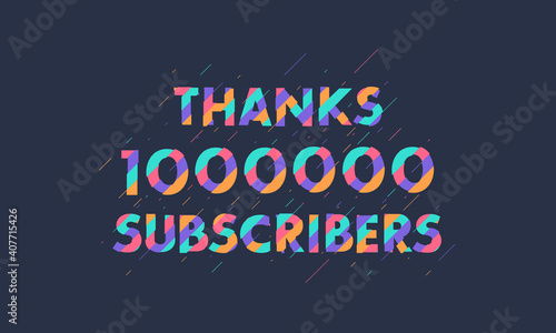 Thanks 1000000 subscribers, 1M subscribers celebration modern colorful design.