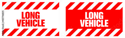 Long Vehicle warning sign. Eps10 vector illustration