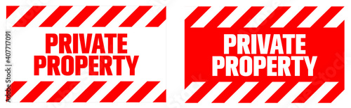 Private Property warning sign. Eps10 vector illustration.