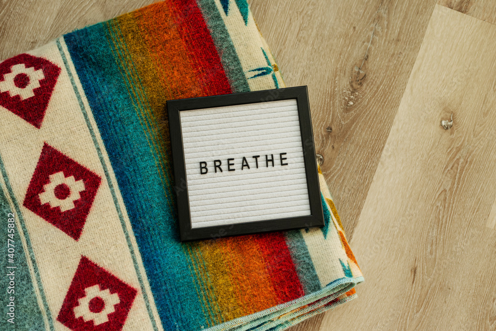 Breathe- Frame with a comfy blanket Breathe- Frame with a comfy blanket