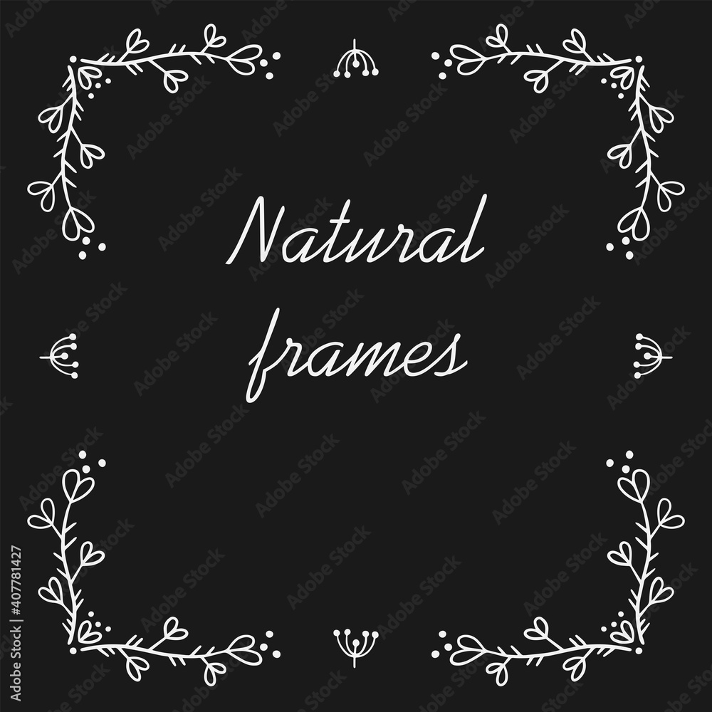 Square frame for text decoration in doodle style. Natural style, branches, plants, flowers. White chalk outline on a black background.