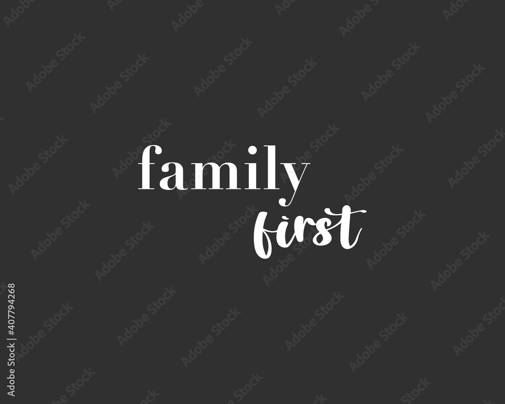 Lettering inspiration words family first background