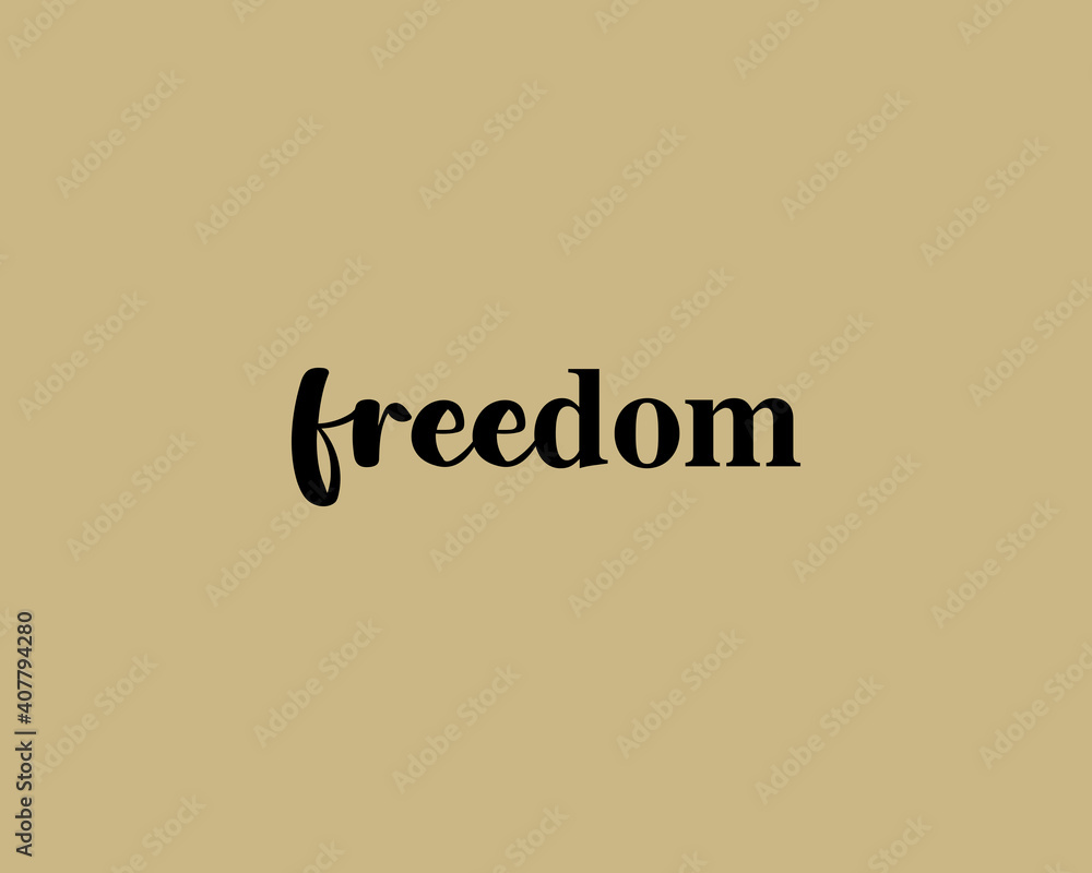 Lettering inspiration words freedom background