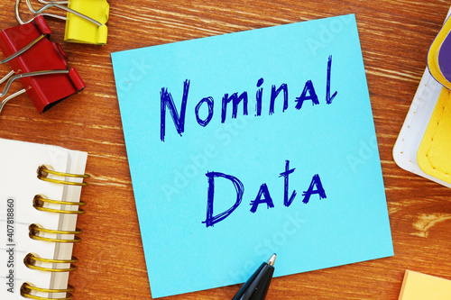 Business concept about Nominal Data with phrase on the piece of paper. photo