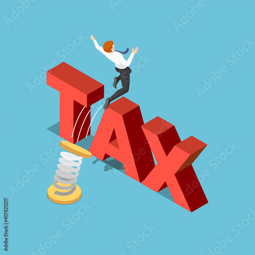 Isometric Businessman Use Spring to Jumping Over The TAX