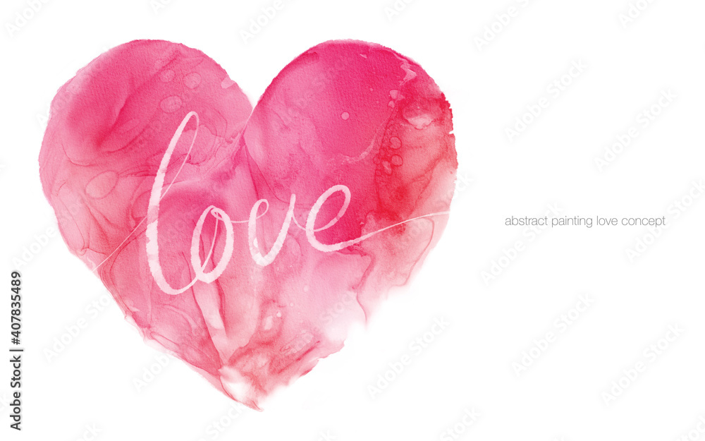 Heart shape fluid painting by pink red watercolor and alcohol ink with love letter calligraphy isolated on white background in concept of love, valentine, wedding.