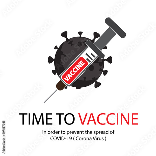 Time to COVID vaccinate icon. Vector illustration with syringe with vaccine and virus.