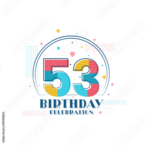 53 Birthday celebration  Modern 53rd Birthday design