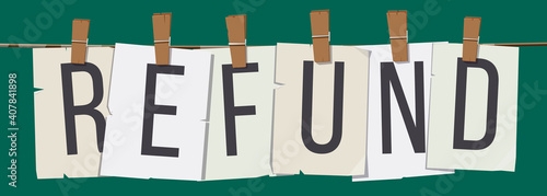 Word "Refund" attached to the rope with hairpins