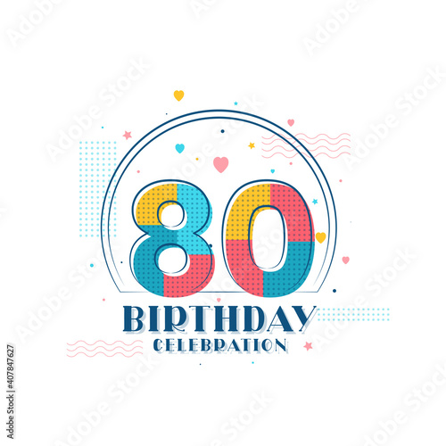 80 Birthday celebration, Modern 80th Birthday design