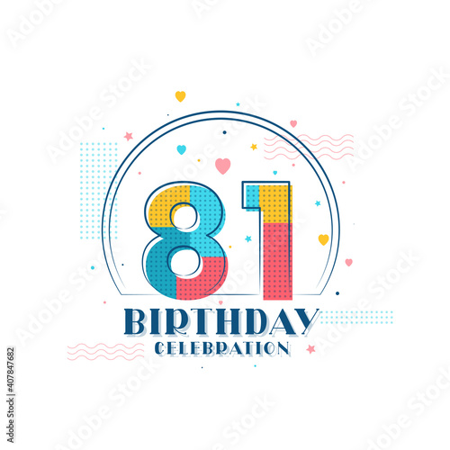 81 Birthday celebration  Modern 81st Birthday design