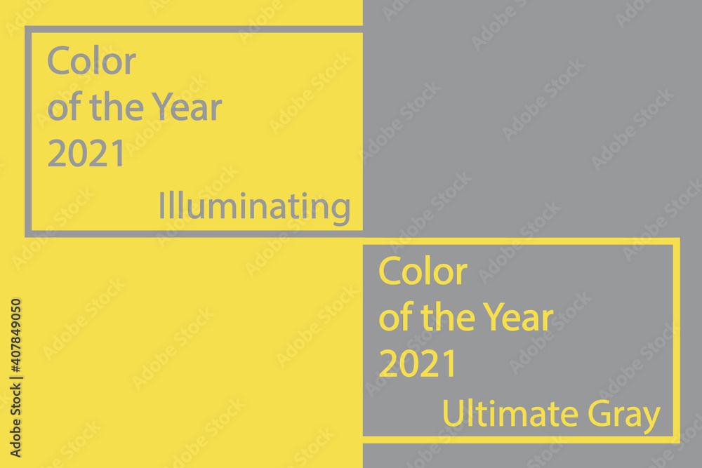 Colors of the year 2021 Ultimate Gray and Illuminating background. Copy
